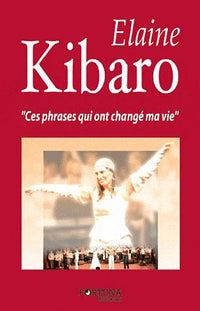 Ces phrases qui ont changé ma vie...