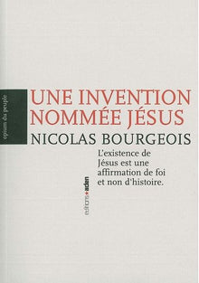 Une invention nommée Jésus