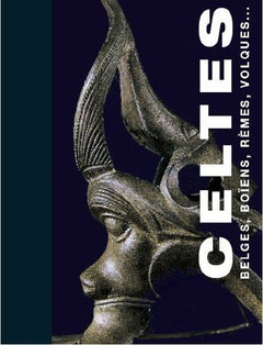 Celtes: Belges, Boïens, Rèmes, Volques...