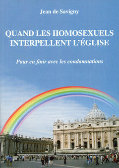 Quand les homosexuels interpellent l'Eglise