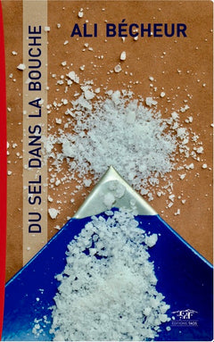 DU SEL DANS LA BOUCHE