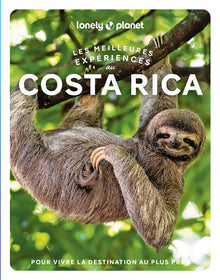 Costa Rica - Les Meilleures expériences