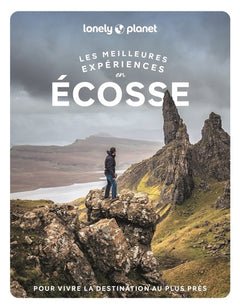 Ecosse - Les meilleures expériences