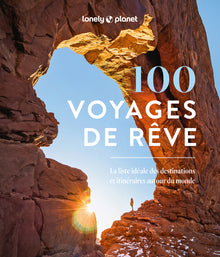 100 voyages de rêve