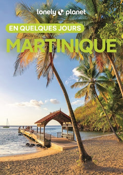 Martinique En quelques jours 5ed