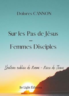 Sur les pas de Jésus - Femmes Disciples