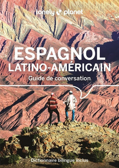 Guide de conversation Espagnol latino-américain 15ed