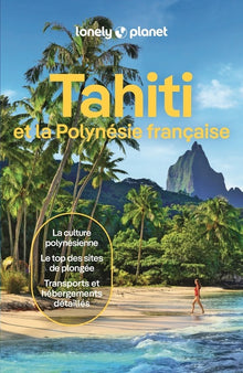 Tahiti et la Polynésie française 10ed