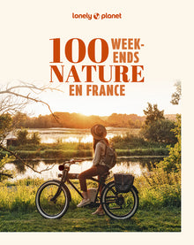 100 week-ends nature en France 2ed
