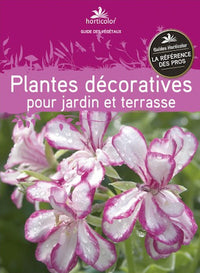 Plantes décoratives pour jardin et terrasse: et fruits décoratifs