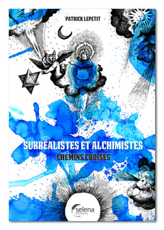 SURREALISTES ET ALCHIMISTES