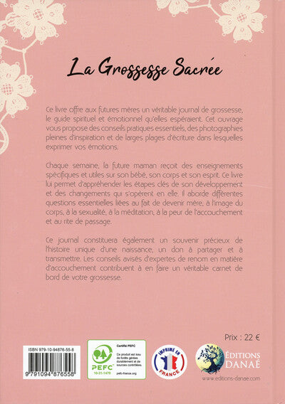 La Grossesse Sacrée - Guide et journal de tendresse pour les futures mamans