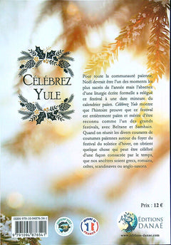 Célébrez Yule - Comment survivre au festival du solstice d'hiver (et en profiter)