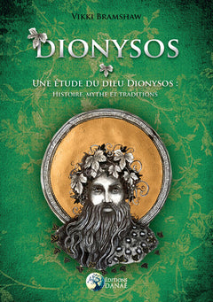 Dionysos - Une étude du Dieu Dionysos - Histoire, mythe et traditions