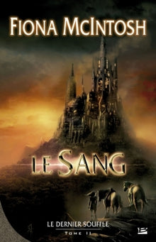 Le Dernier Souffle, T2 : Le Sang