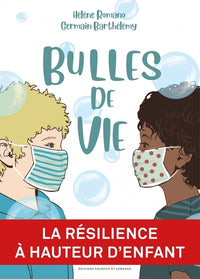 Bulles de vie
