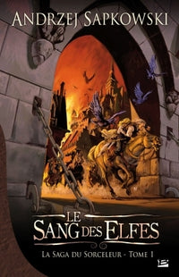 Sorceleur (Witcher), T1 : Le Sang des elfes