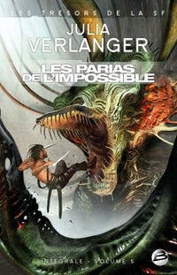 Intégrale Julia Verlanger, T5 : Les Parias de l'impossible