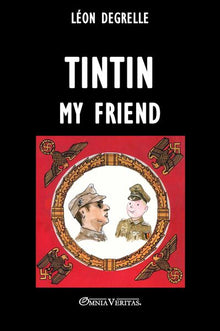 Tintin, my friend