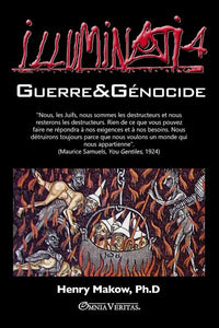 Illuminati 4 - Guerre et génocide