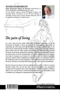 The pain of living