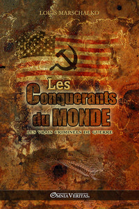Les conquérants du monde