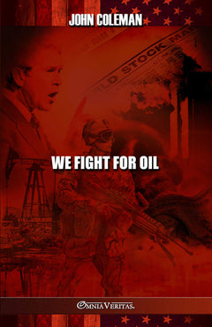 We Fight For Oil