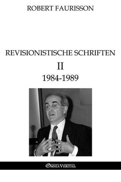 Revisionistische Schriften II 1984-1989
