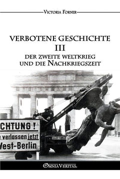 Verbotene Geschichte III
