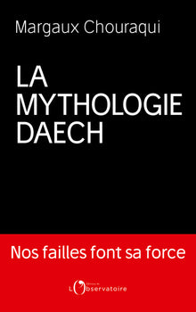 la mythologie daech