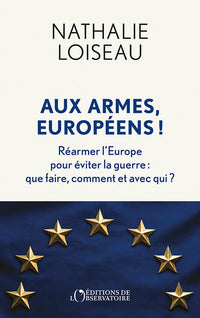 Aux armes, Européens !