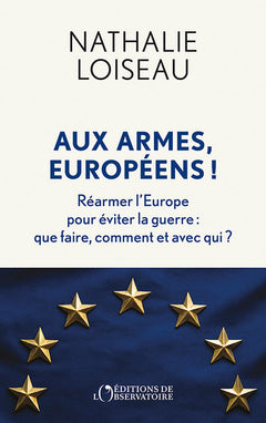 Aux armes, Européens !