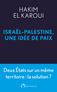 Israel-Palestine, une idée de paix