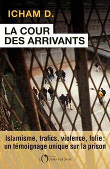La cour des arrivants
