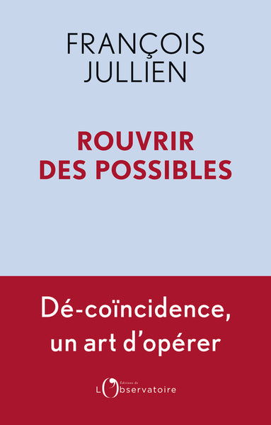 Rouvrir des possibles