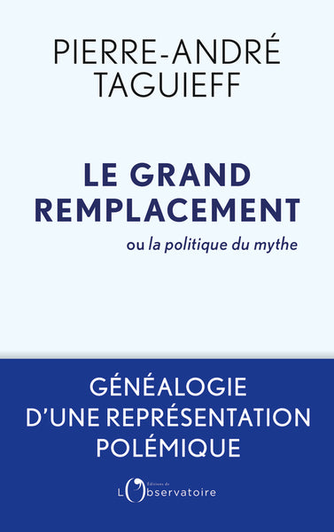 Le grand remplacement ou la politique du mythe