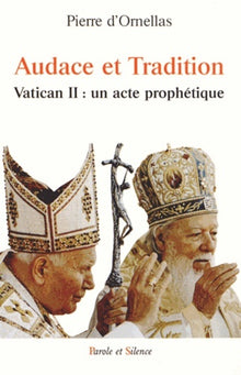 Audace et tradition du concile Vatican II