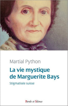 Vie mystique de Marguerite Bays