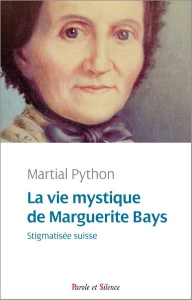 Vie mystique de Marguerite Bays