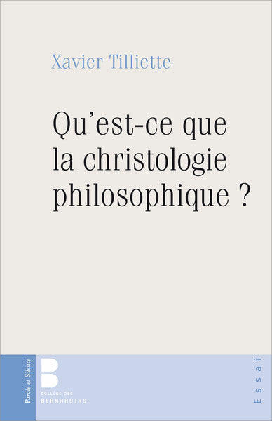 Qu'est-ce que la christologie philosophique