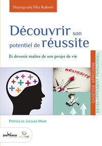 Découvrir son potentiel de réussite