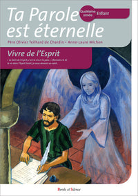Ta parole est éternelle - Quatrième année - Enfant
