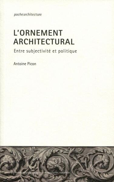 L'ornement architectural: Entre subjectivité et politique