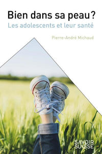 Bien dans sa peau ?
