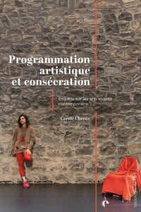 Programmation artistique et consécration