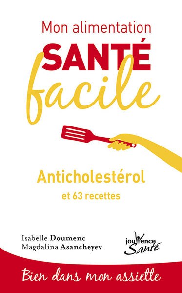 Mon alimentation-santé facile anticholestérol