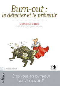 Burn-out : Le détecter et le prévenir