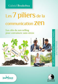 Les sept piliers de la communication zen