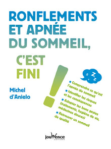 Ronflements et apnée du sommeil, c'est fini !