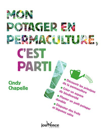 Mon potager en permaculture, c'est parti !